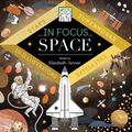 Cover Art for 9781944530297, In Focus: Space by Elizabeth Jenner
