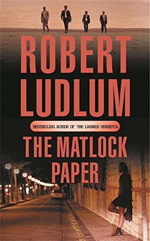 Cover Art for 9780752858630, The Matlock Paper by Robert Ludlum