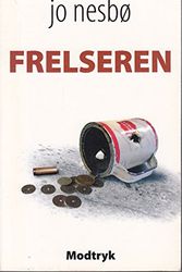 Cover Art for 9788770530682, Frelseren (in Danish) by Jo Nesbø
