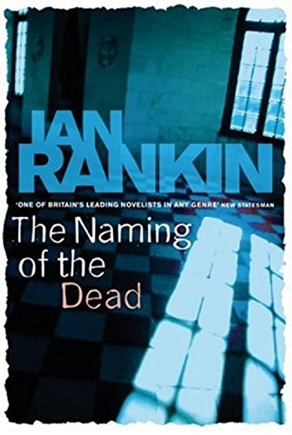 Cover Art for 9781407220185, The Naming of the Dead by Ian Rankin