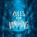 Cover Art for 9781406390599, Rules for Vanishing by Kate Alice Marshall