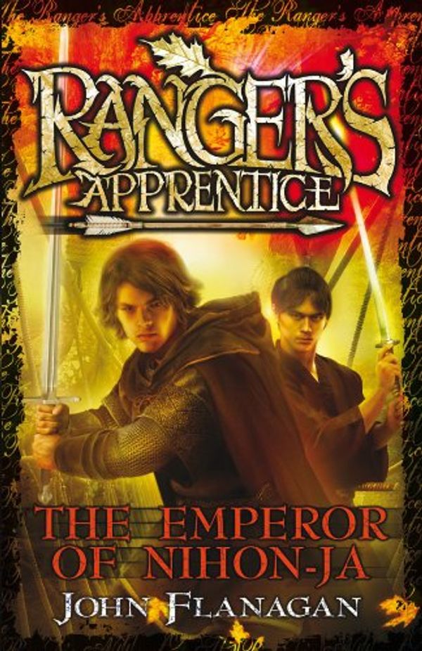 Cover Art for B004T6DIWI, Ranger's Apprentice 10: The Emperor Of Nihon-Ja (Ranger's Apprentice Series) by John Flanagan