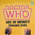 Cover Art for 9780426193425, Doctor Who-Arc of Infinity by Terrance Dicks
