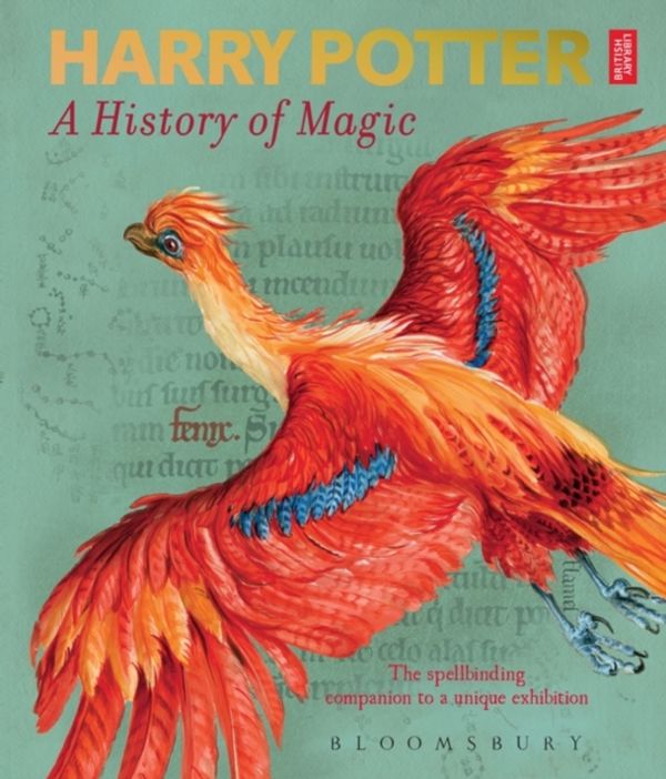 Cover Art for 9781526607072, Harry Potter - A History of Magic by British Library