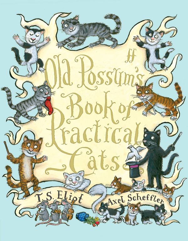 Cover Art for 9780571271641, Old Possum's Book of Practical Cats by T. S. Eliot