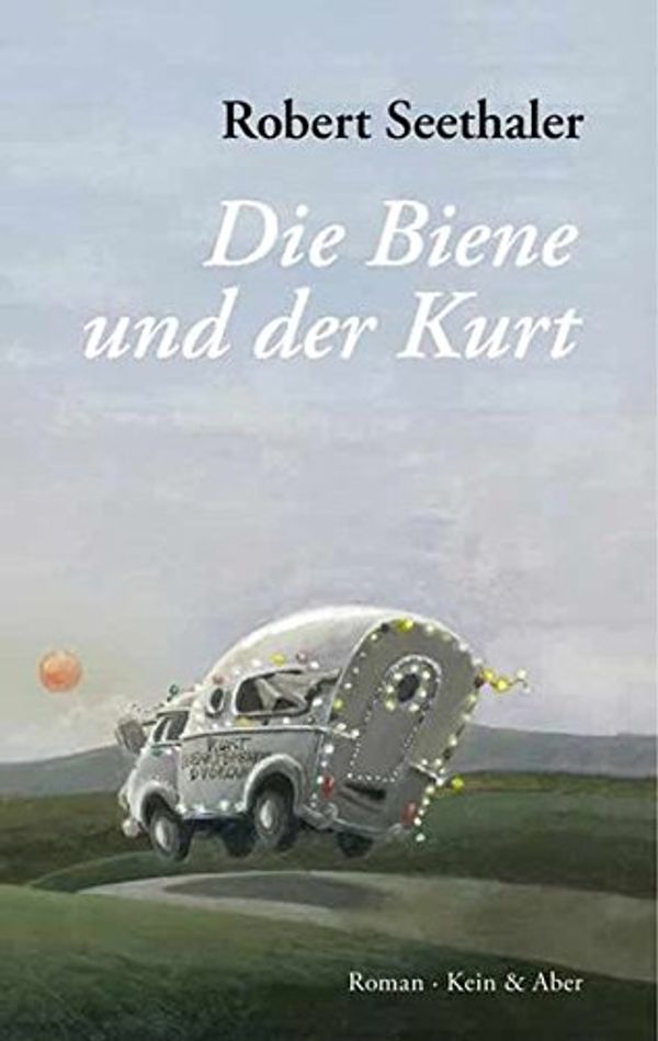 Cover Art for 9783036951553, Die Biene und der Kurt : Roman by Robert Seethaler