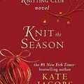 Cover Art for 9780399156380, Knit the Season by Kate Jacobs