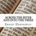 Cover Art for 9781974041909, Across the River and Into the Trees by Ernest Hemingway