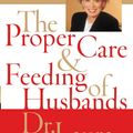 Cover Art for 9780060520618, The Proper Care and Feeding of Husbands by Dr. Laura Schlessinger