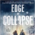 Cover Art for 9781945410475, Edge of Collapse: A Post-Apocalyptic EMP Survival Thriller by Kyla Stone