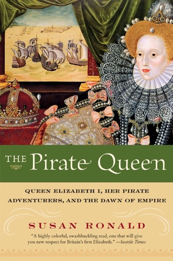 Cover Art for 9780060820671, The Pirate Queen by Susan Ronald
