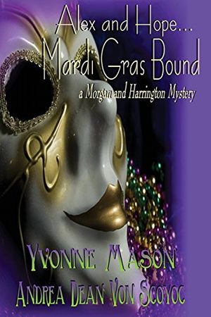 Cover Art for 9781105036842, When Fates Collide - A Morgan and Harrington Mystery - Mardi Gras Bound by Yvonne Mason, Andrea Dean Van Scoyoc