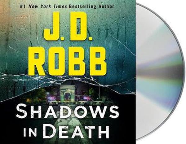 Cover Art for 9781250760517, Shadows in Death: An Eve Dallas Novel by J. D. Robb