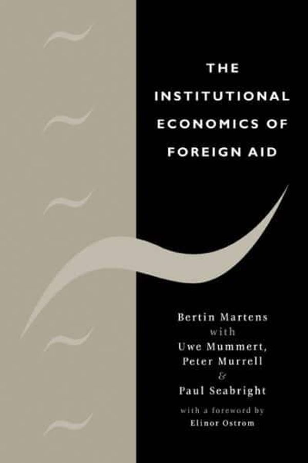Cover Art for 9780521055390, The Institutional Economics of Foreign Aid by Bertin Martens