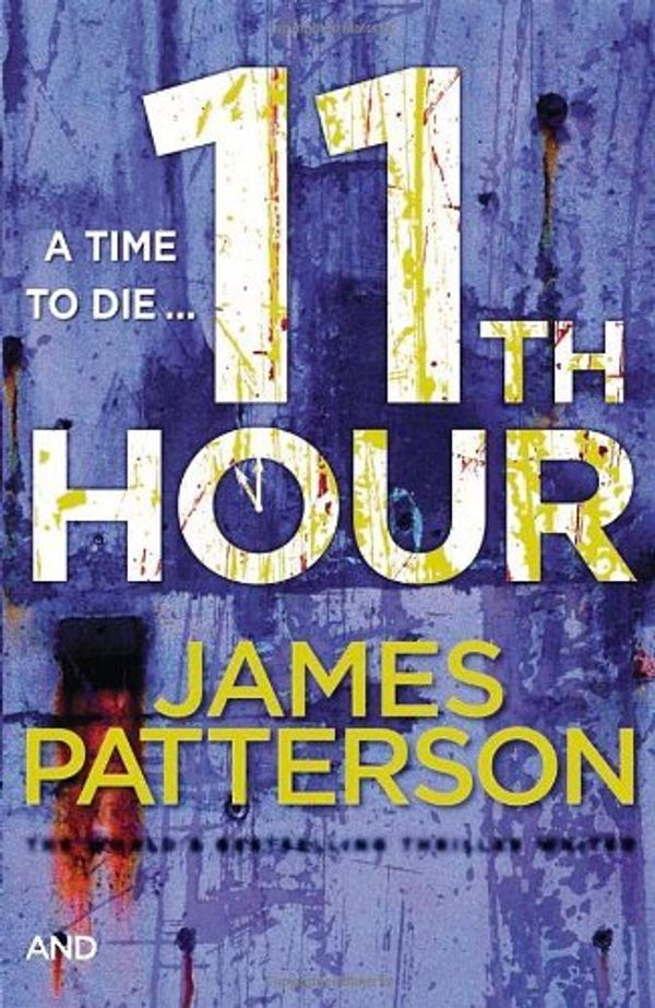 Cover Art for B0155M7RCQ, 11th Hour: (Women's Murder Club 11) by Patterson, James (February 28, 2013) Paperback by James Patterson, Maxine Paetro