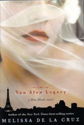 Cover Art for 9781423134695, Van Alen Legacy, the (a Blue Bloods Novel ~ Target Customer Specific) by Melissa de La Cruz