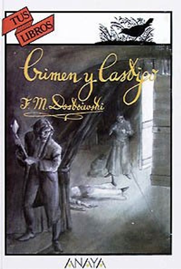 Cover Art for 9788420741468, Crimen y castigo/ Crime and punishment (Spanish Edition) by Fiódor M. Dostoievski