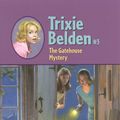 Cover Art for 9780375825798, Trixie Belden 03: Gatehouse Mystery by Julie Campbell