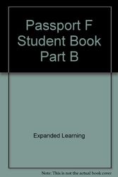 Cover Art for 9781416806523, Passport F Student Book Part B by Expanded Learning