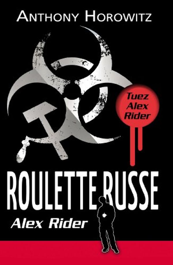 Cover Art for 9782012039315, Alex Rider - Tome 10 - Roulette Russe by Anthony Horowitz