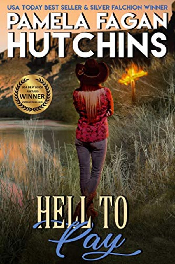 Cover Art for B019UHL0NY, Hell to Pay (Emily #3): A What Doesn't Kill You Romantic Mystery by Pamela Fagan Hutchins