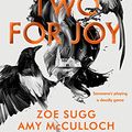 Cover Art for B08V8XB7GB, The Magpie Society: Two for Joy by Sugg (aka Zoella), Zoe