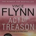 Cover Art for 9781471152719, Act of Treason by Vince Flynn