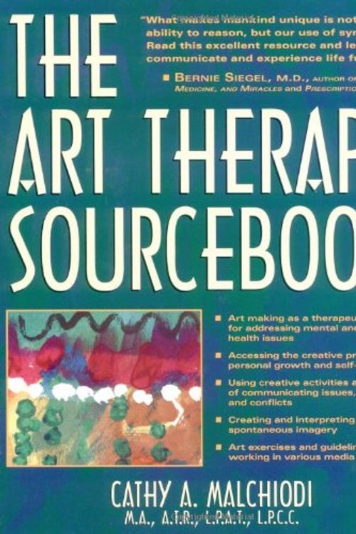 Cover Art for 9781565658844, The Art Therapy Sourcebook by Cathy Malchiodi