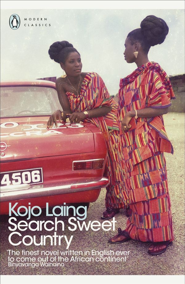 Cover Art for 9780241370094, Search Sweet Country (Penguin Modern Classics) by Kojo Laing