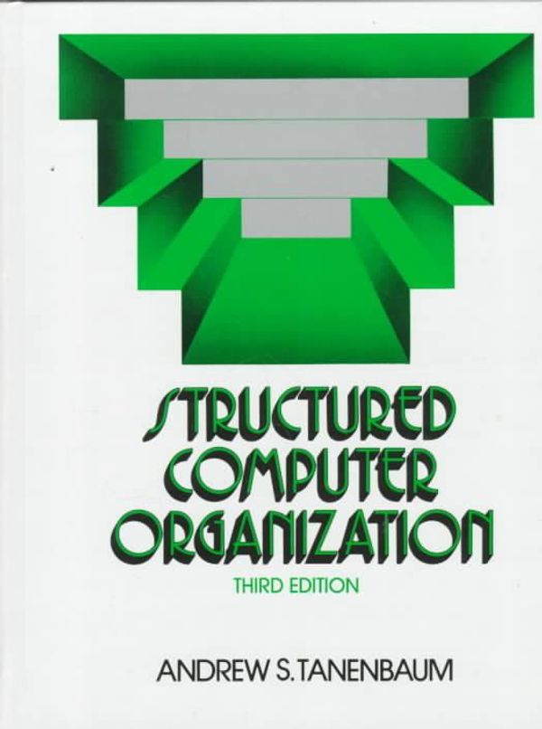 Cover Art for 9780138546625, Structured Computer Organization by Andrew S. Tanenbaum