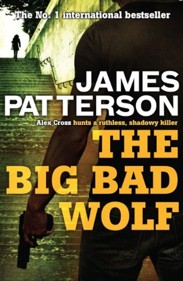 Cover Art for B004WJRTWC, The Big Bad Wolf by James Patterson