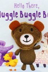 Cover Art for 9781472344151, Hello There, Huggle Buggle Bear by Parragon Books