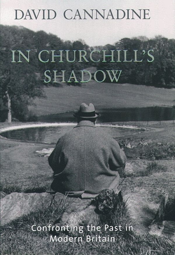 Cover Art for 9780141927787, In Churchill's Shadow by David Cannadine