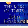 Cover Art for 9780739302231, The King of Torts by John Grisham