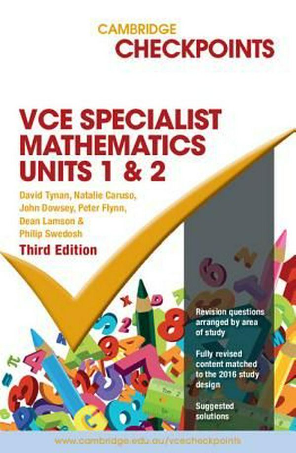 Cover Art for 9781316502693, Cambridge Checkpoints VCE Specialist Maths Units 1 and 2Cambridge Checkpoints by David Tynan