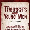 Cover Art for B005GRF0SY, Thoughts for Young Men With Study Guide by J.c. Ryle
