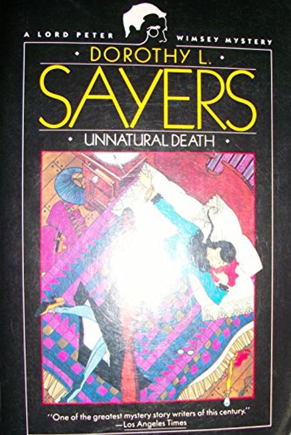 Cover Art for 9780060923860, Unnatural Death by Dorothy L. Sayers