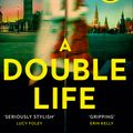 Cover Art for 9780008365219, A Double Life by Charlotte Philby