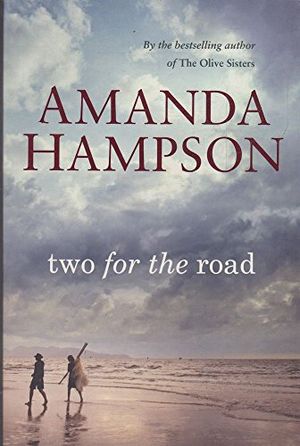 Cover Art for 9780670071913, Two for the Road by Amanda Hampson