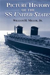 Cover Art for 9780486428390, Picture History of the SS United States by William H. Miller