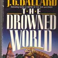 Cover Art for 9780881843248, The Drowned World by J. G. Ballard