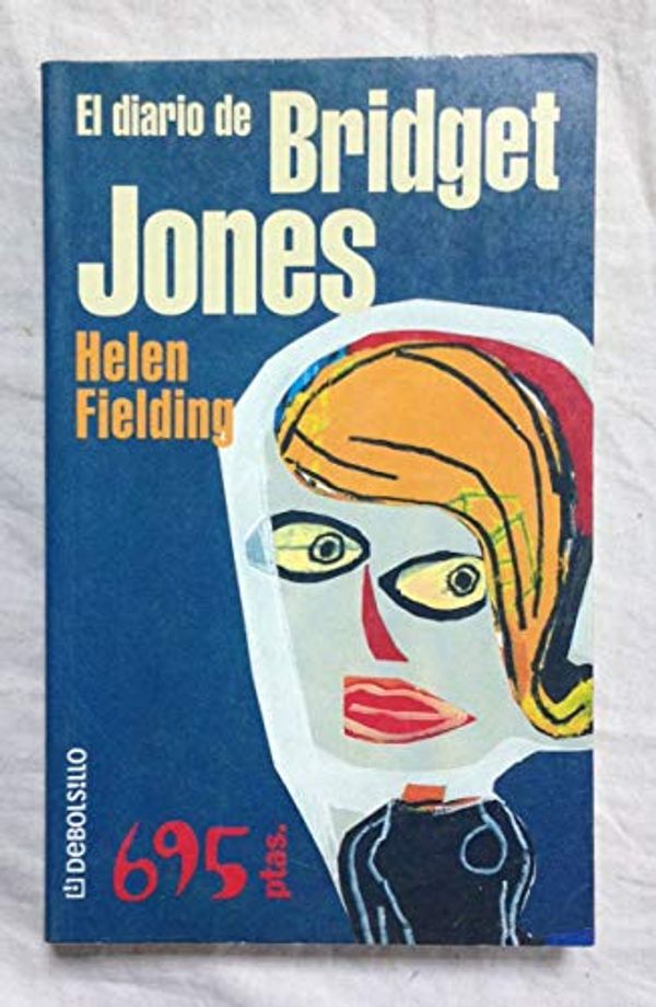 Cover Art for 9788401461170, El Diario de Bridget Jones by Helen Fielding