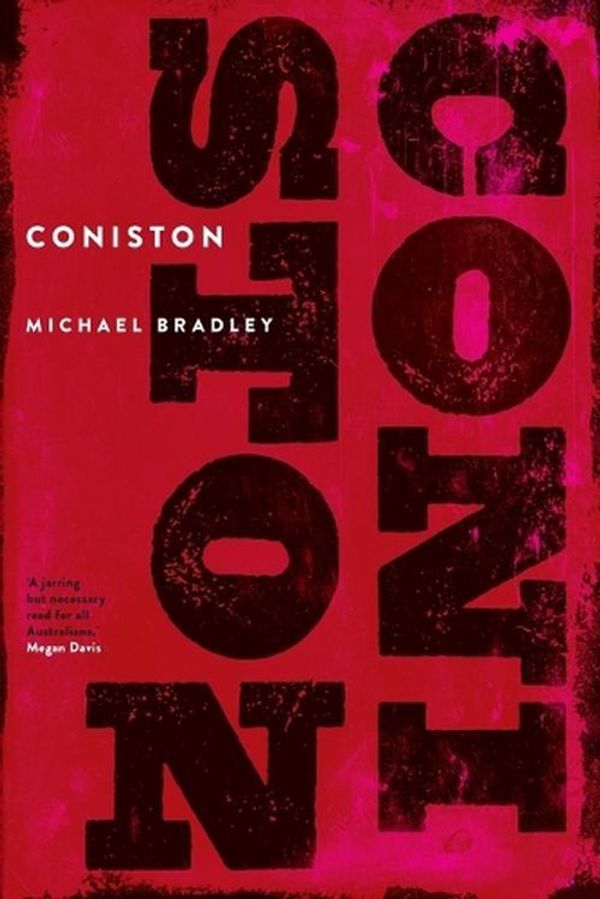 Cover Art for 9781760801038, Coniston by Michael Bradley