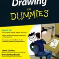 Cover Art for 9781118032008, Drawing for Dummies by Brenda Hoddinott, Jamie Combs