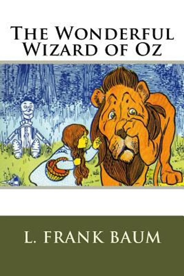 Cover Art for 9781536993165, The Wonderful Wizard of Oz by Lyman Frank Baum