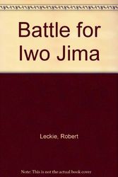 Cover Art for 9780394804187, The Battle for Iwo Jima by Robert Leckie