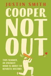 Cover Art for 9781761046728, Cooper Not Out by Justin Smith