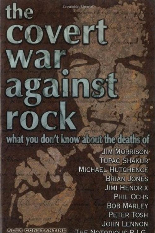 Cover Art for 9780922915613, The Covert War Against Rock by Alex Constantine