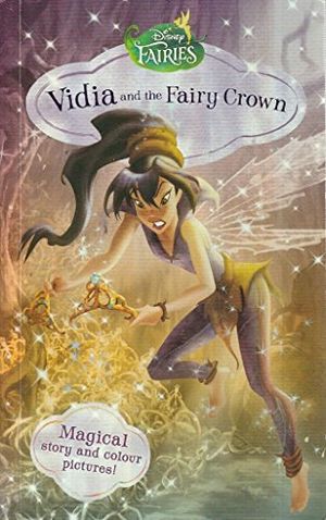 Cover Art for 9781417700363, Vidia and the Fairy Crown by Laura Driscoll
