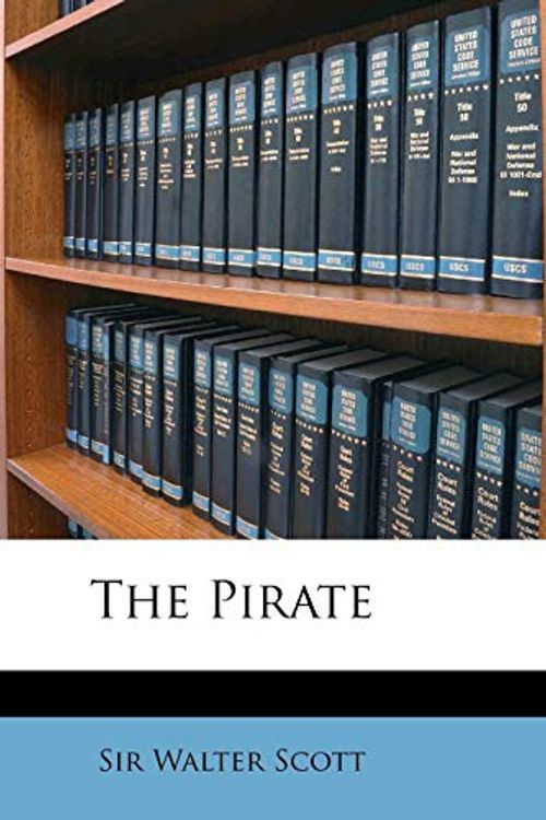Cover Art for 9781248439302, The Pirate by Sir Walter Scott
